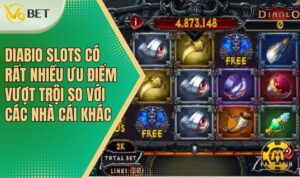DIABIO SLOTS có rất nhiều ưu điểm vượt trội so với các nhà cái khác