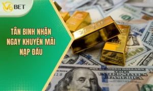 Tân binh nhận ngay khuyến mãi nạp đầu