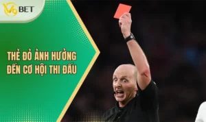 Thẻ đỏ ảnh hưởng đến cơ hội thi đấu